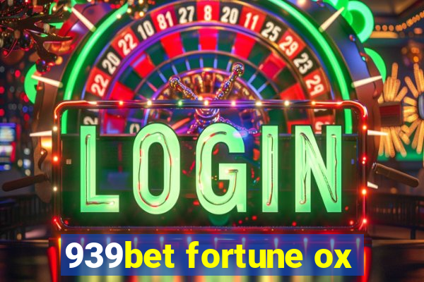 939bet fortune ox